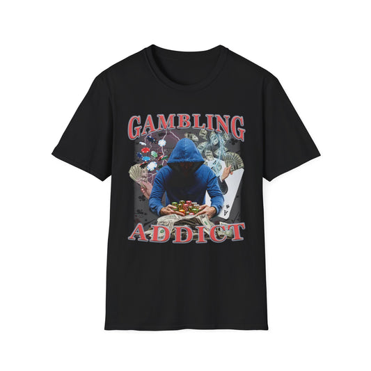 GAMBLING ADDICT TEE